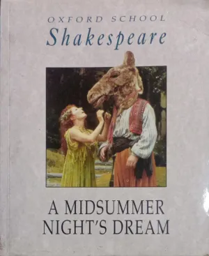 A Midsummer Night's Dream (Oxford School Shakespeare) (RARE BOOKS)