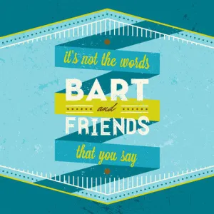 Bart & Friends - It's Not The Words That You Say cdep