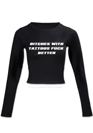 Bxxches With Tattoos Long Sleeve Crop Top Cherrykitten