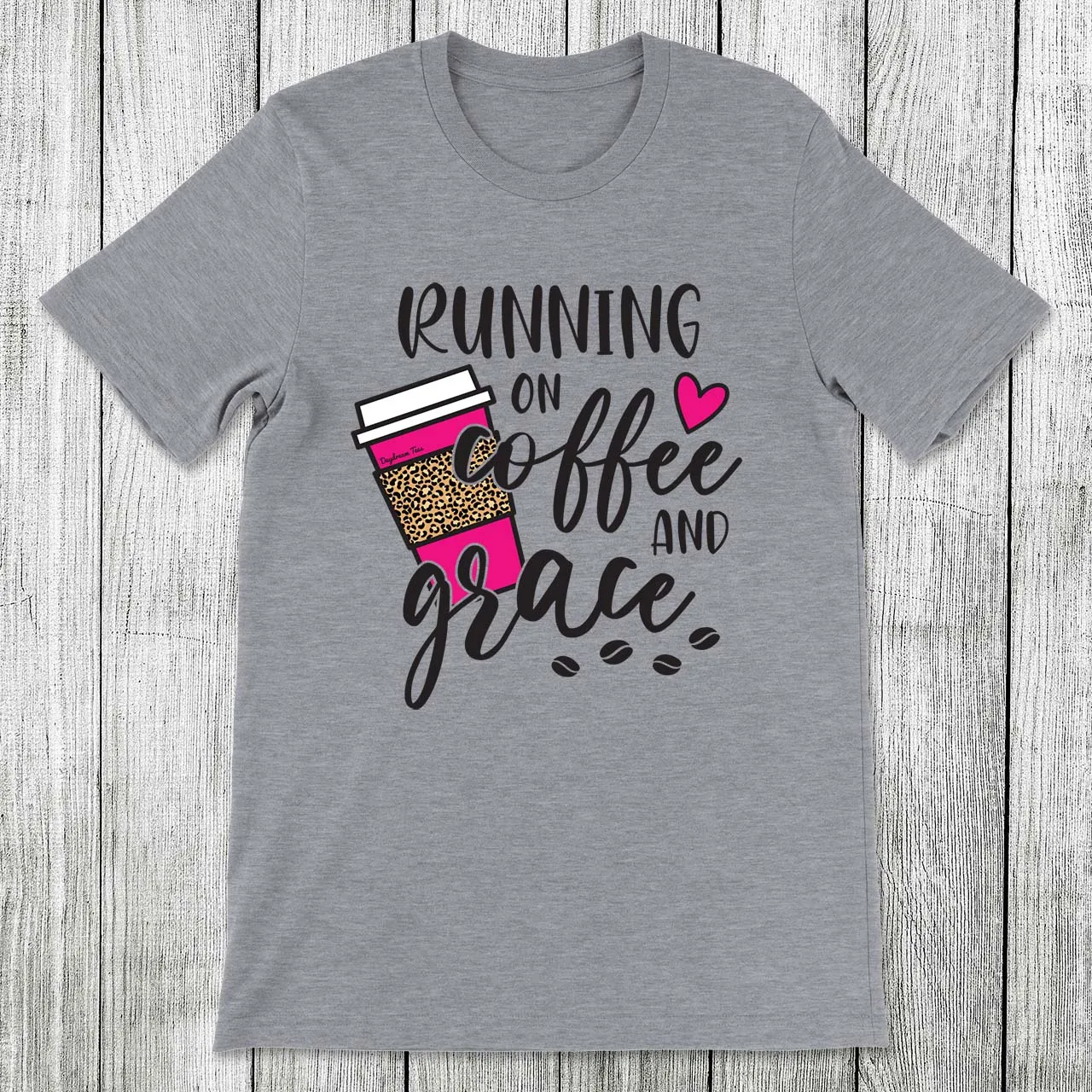 Daydream Tees Running on Coffee and Grace