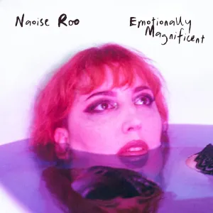 Naoise Roo - Emotionally Magnificent (LP)