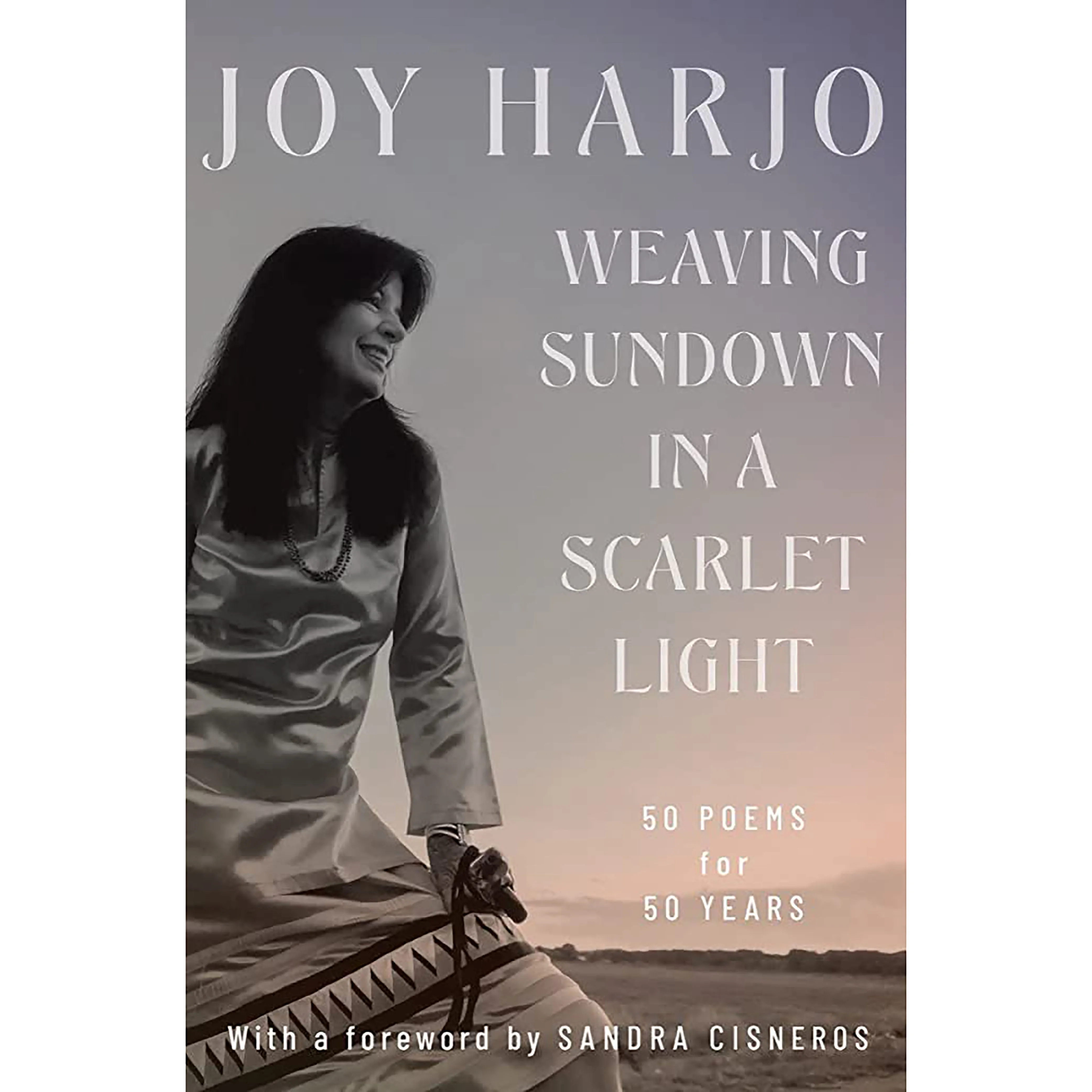 Weaving Sundown in a Scarlet Light by Joy Harjo